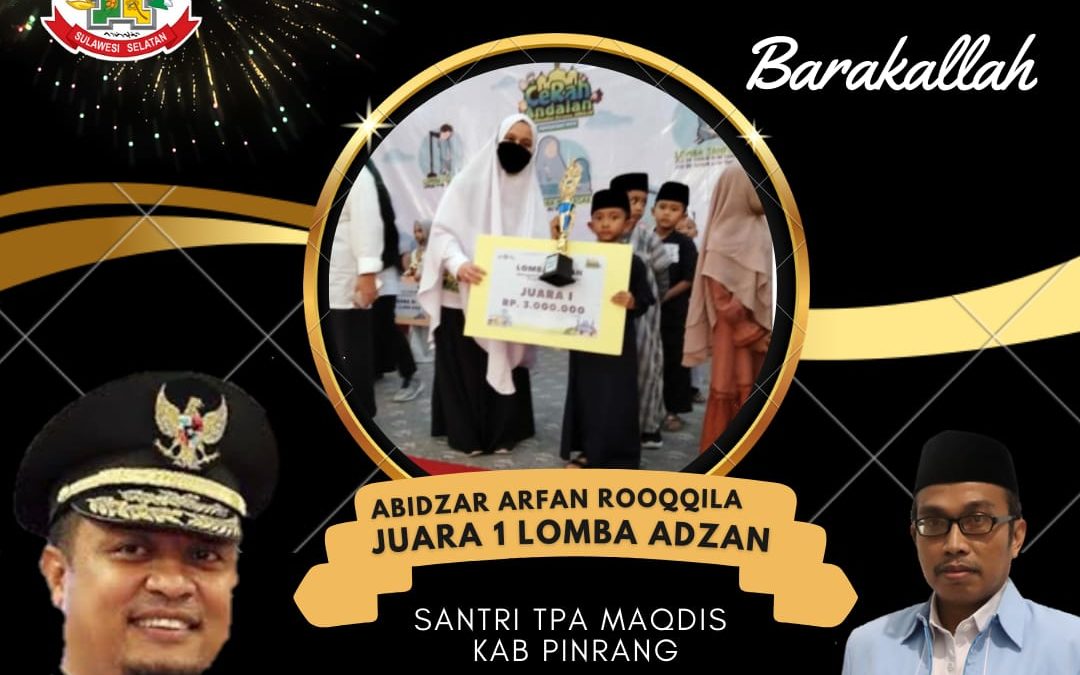 Santri TPA Pinrang Juara 1 Lomba Adzan Tingkat Provinsi Sulsel