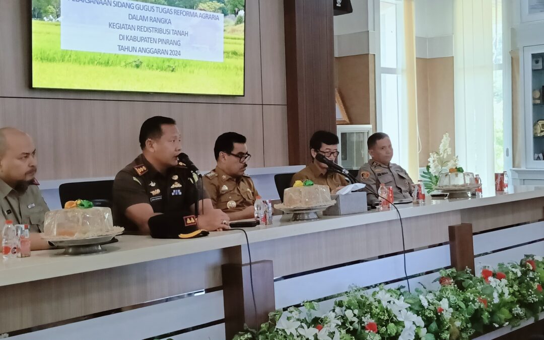 Pj. Bupati Pinrang Buka Sidang Gugus Tugas Reforma Agraria untuk Redistribusi Tanah Tahun 2024